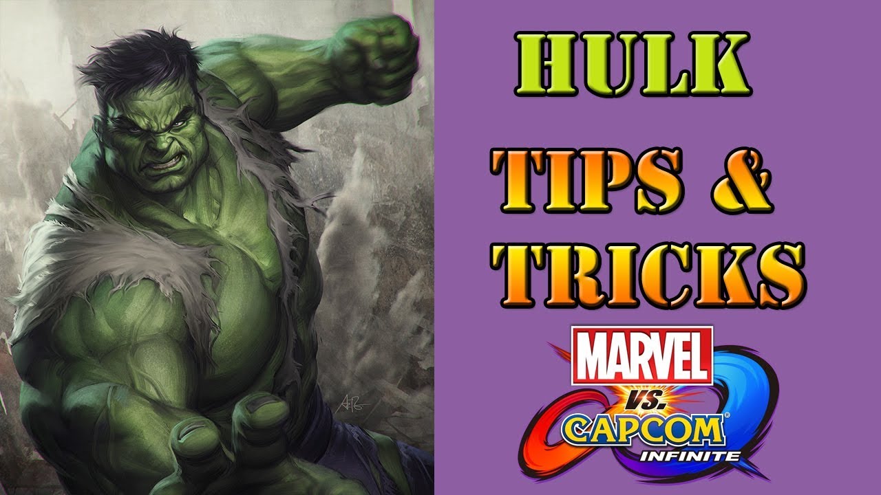 Marvel vs Capcom: Infinite - Incredible Hulk tips and tricks