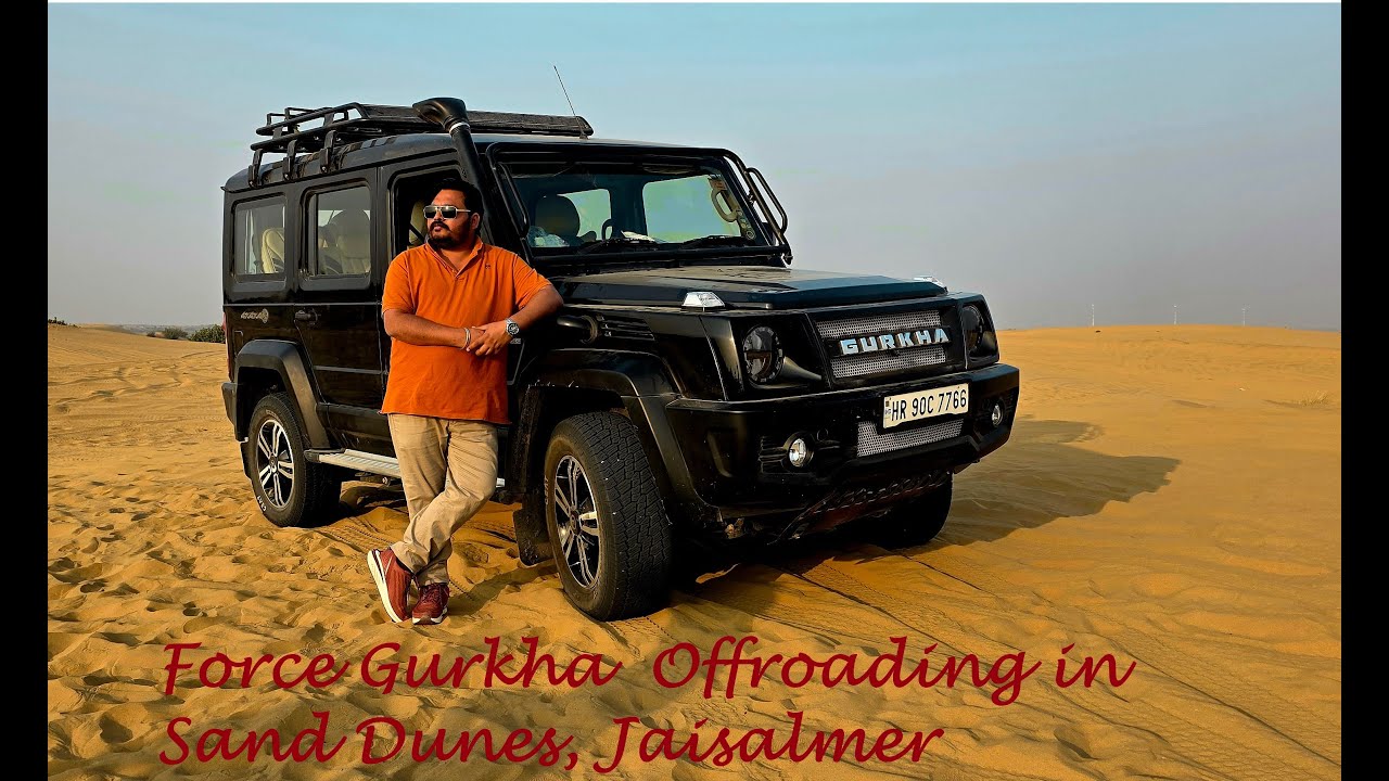 Force Gurkha Offroading in Sam Sand Dunes, Jaisalmer