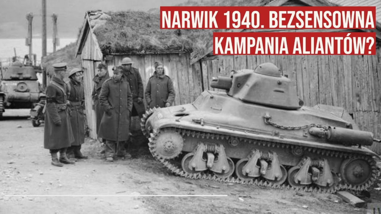 Narwik 1940. Bezsensowna kampania aliant&oacute;w?