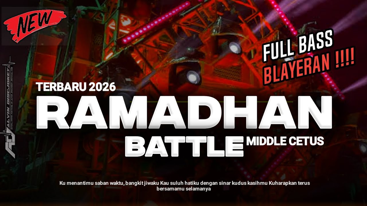 DJ TERBARU 2026 VIRAL TIKTOK 🔥 DJ RAMADHAN 2026 FULL BASS BLAYER ‼️ MIDDLE NROTOOK BATTLE SAHUR