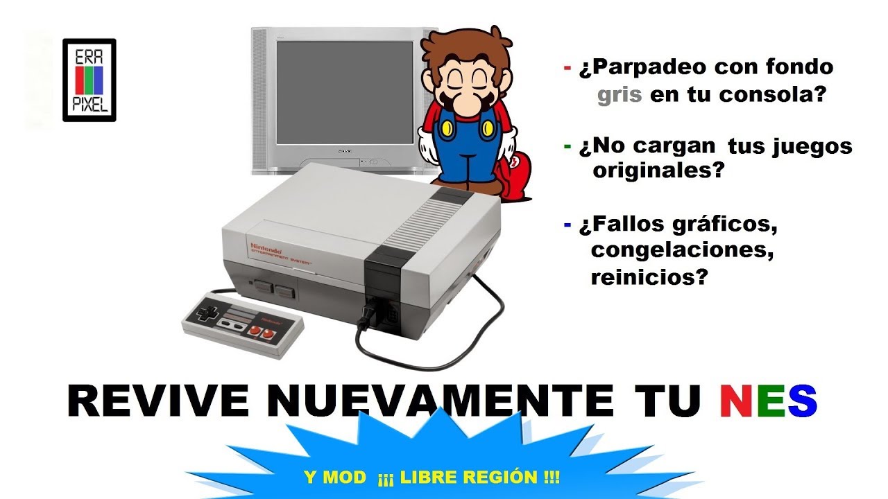 NINTENDO NES - Eliminar reseteo y libre región -