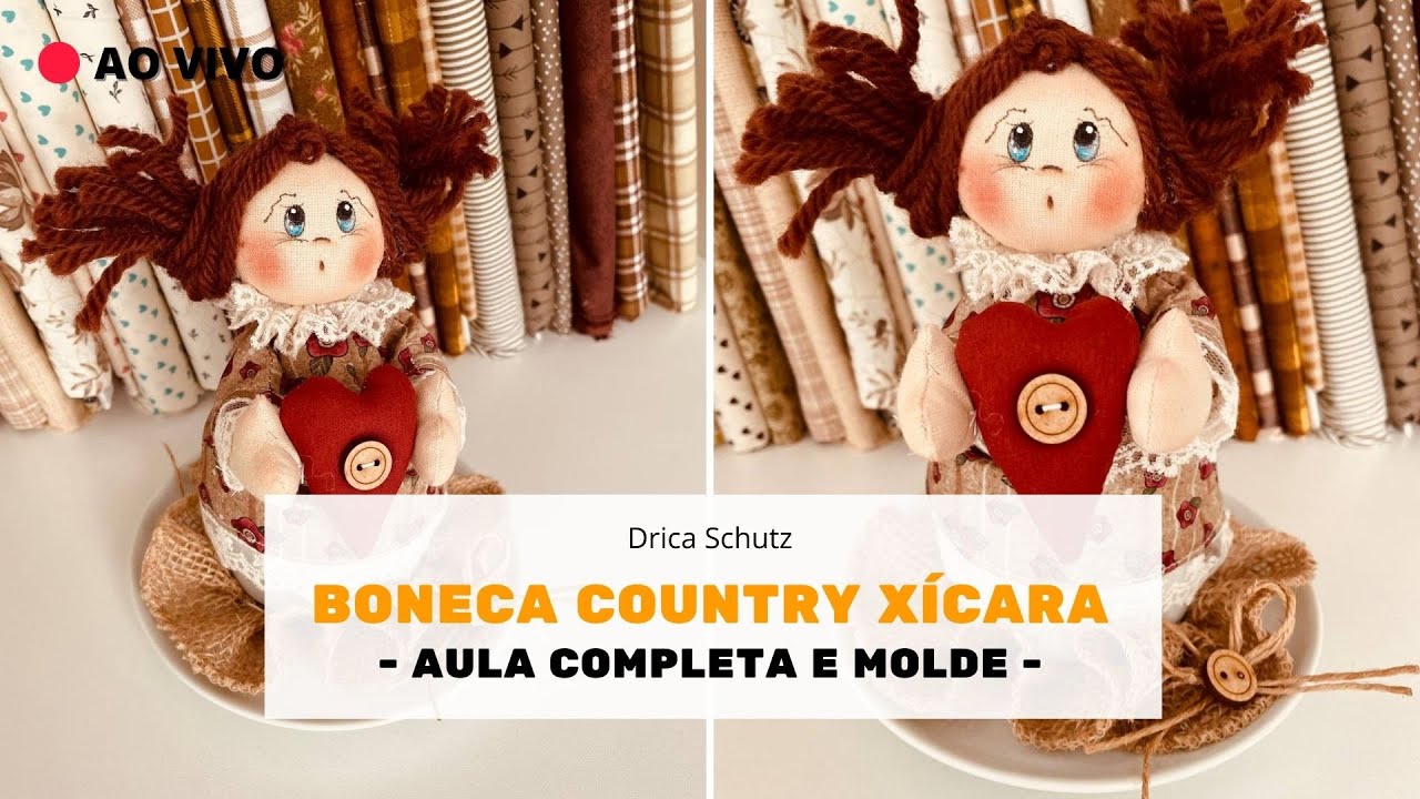 🔴LIVE: BONECA COUNTRY NA XÍCARA: Simples e fácil com passo a passo completo | Café com Drica