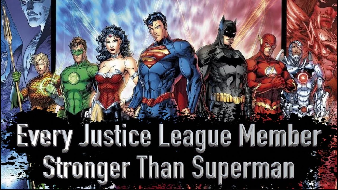 Every Justice League Member Stronger Than Superman