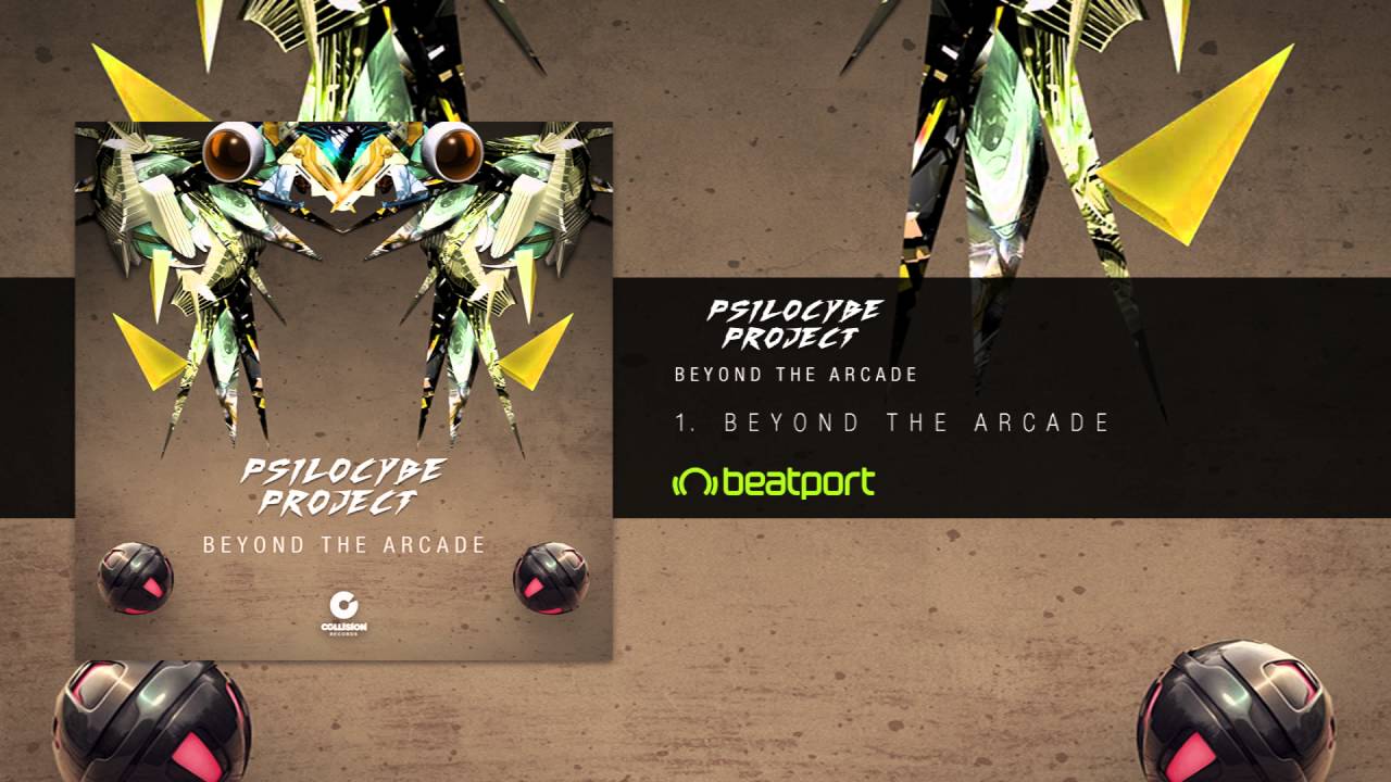 Psilocybe Project - Beyond the Arcade