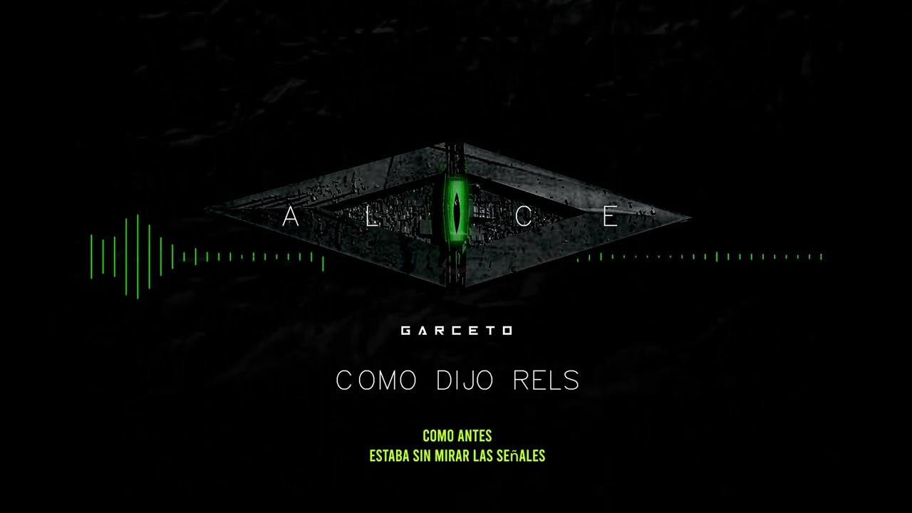 Como Dijo Rels | A L I C E | Garceto | (Video Lyric) Prod By GGS THE PRODUCER