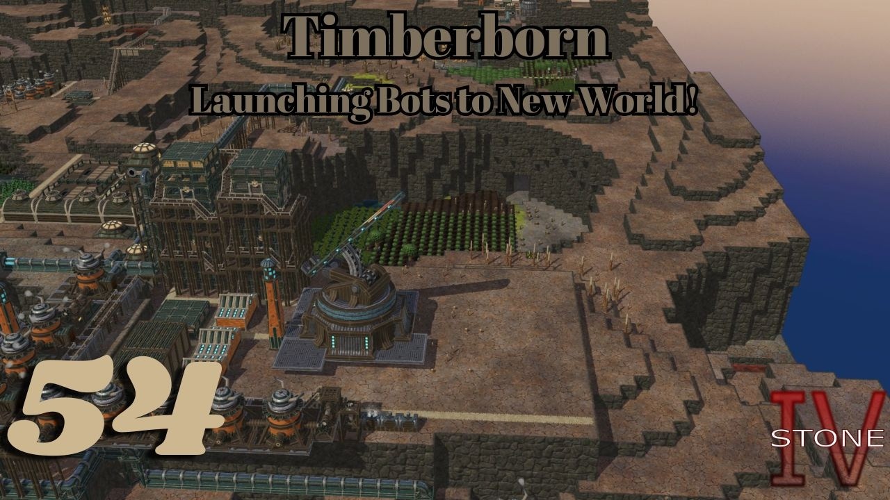 Launching Bots to the New World! | Timberborn 2254