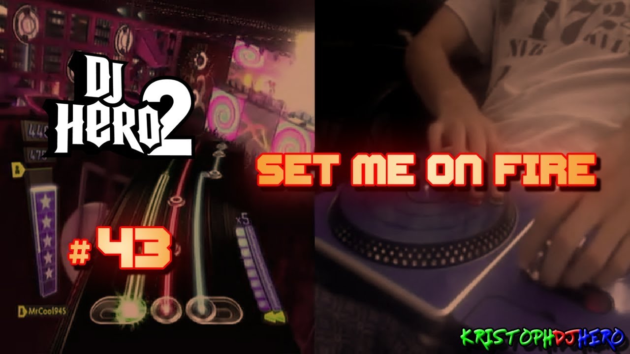 DJ Hero 2 - Set Me On Fire 100% FC (Expert)