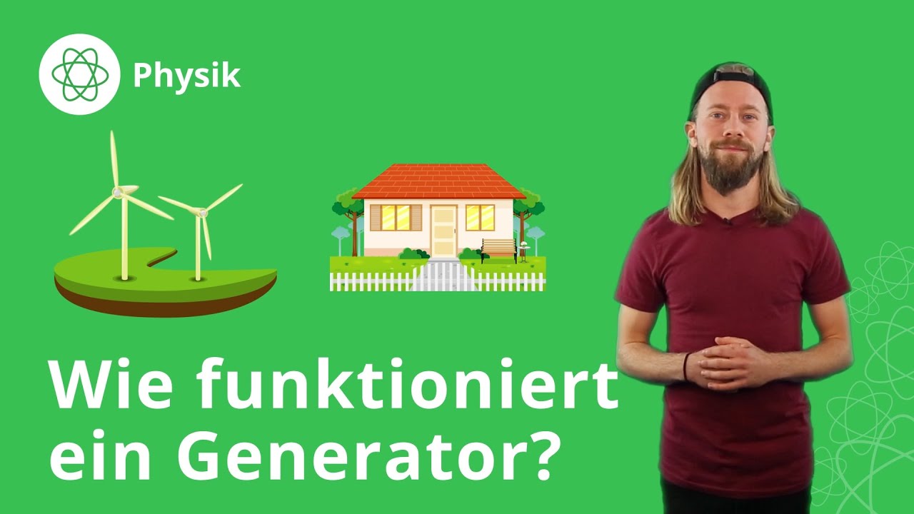 Generatoren: so funktionieren sie! – Physik | Duden Learnattack