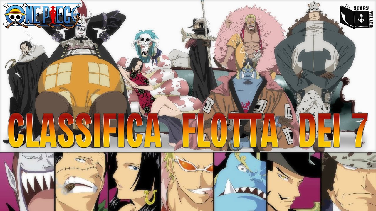 ONEPIECE - Classifica dei membri della Flotta dei 7 in base alla loro forza