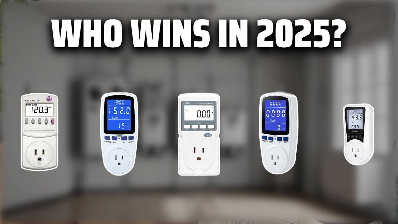 The Top 5 Best Wattage Meter in 2025 - Must Watch Before Buying!