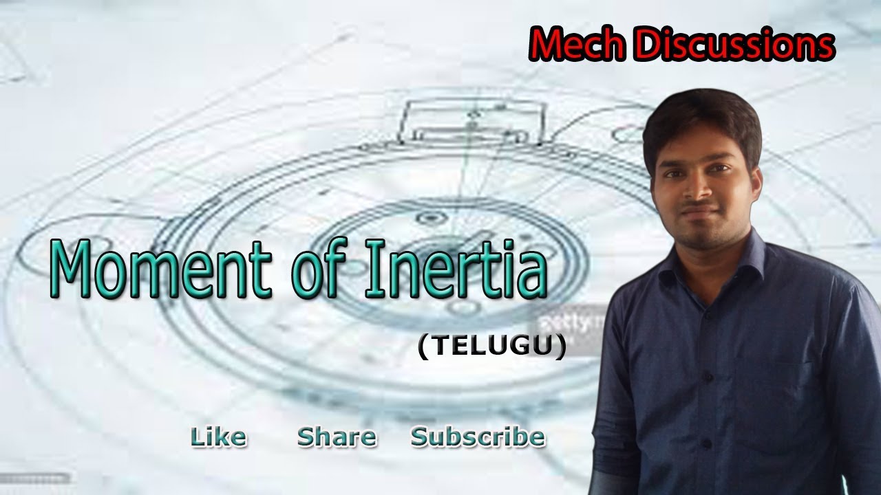 Moment of Inertia(telugu)