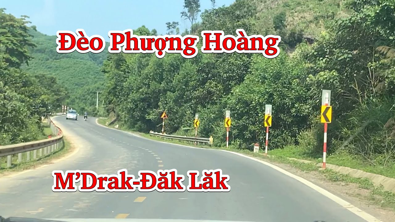 Đèo Phượng Hoàng | Vượt đèo ngoằn ngoèo đến Buôn Mê Thuột- Đăk Lăk