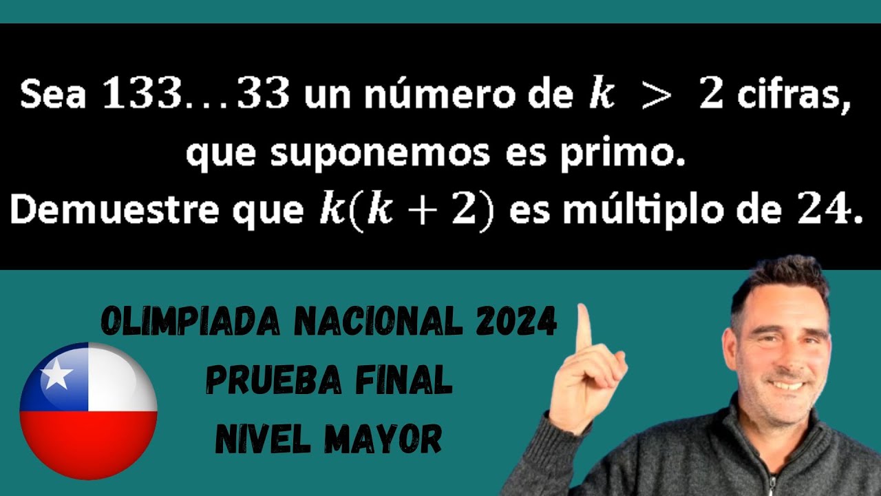 Olimpiada de matemática nacional, chile 2024, nivel mayor. Problema 6