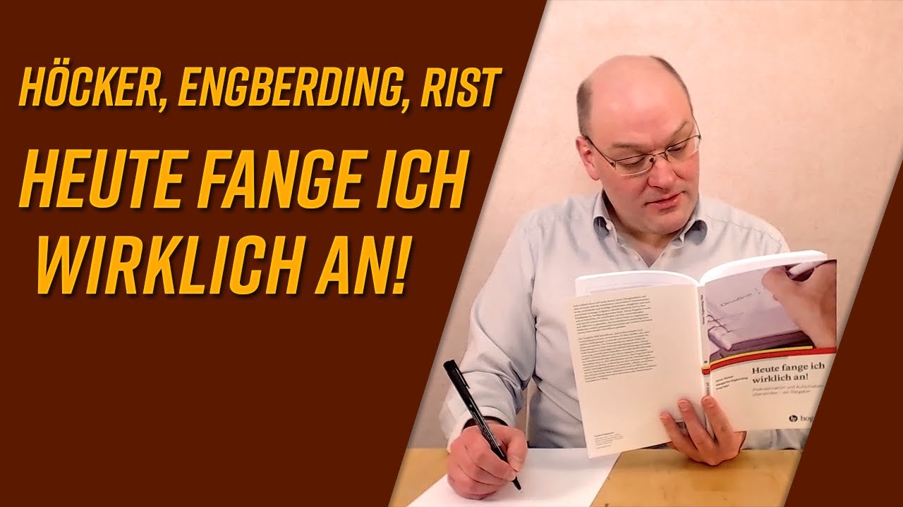 Heute fange ich wirklich an! &ndash; Prokrastination &uuml;berwinden mit H&ouml;cker et al. [Buchvorstellung]