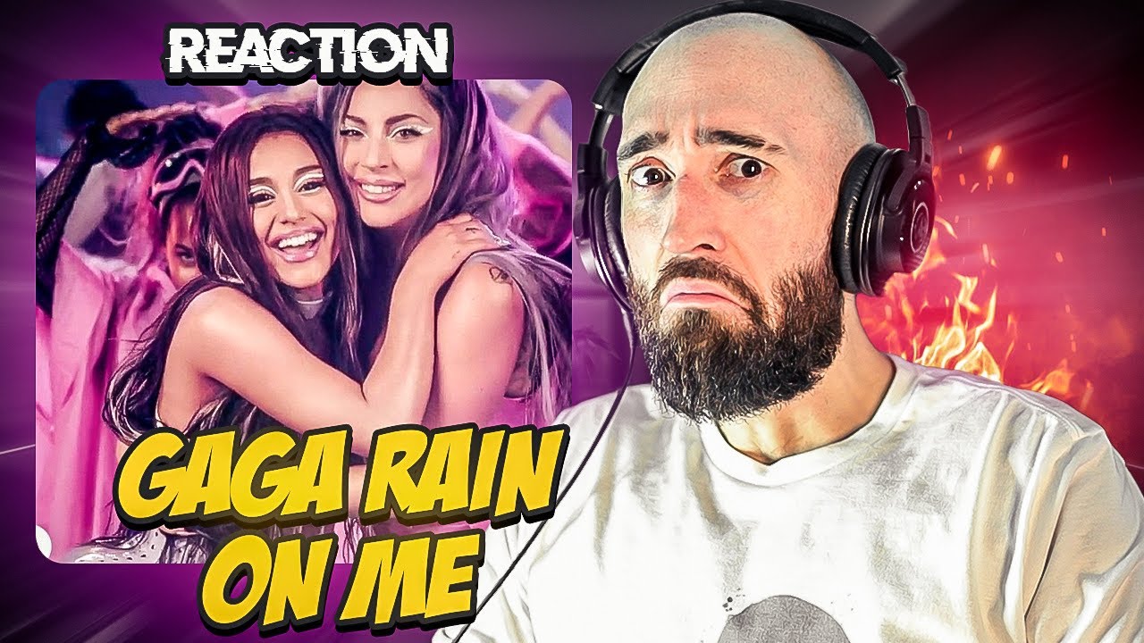 LADY GAGA, ARIANA GRANDE - RAIN ON ME [FIRST REACTION]
