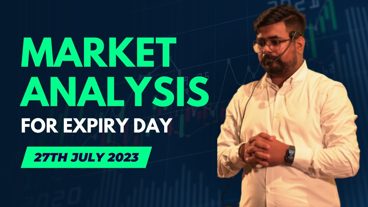Market Analysis for 27th July | Zero Hero trade for tomorrow | Banknifty expiry day trading | #nifty