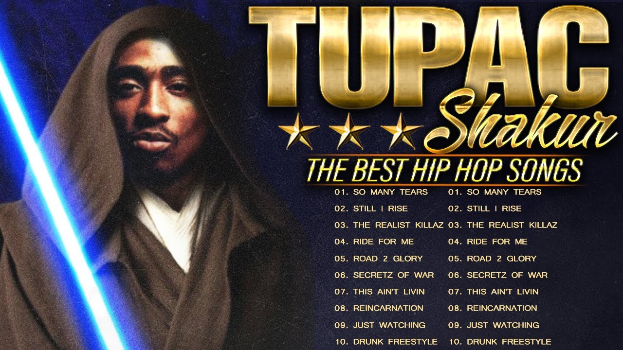 Tupac Shakur 2022 - Best of Tupac Shakur Songs - Top 100 Hits Songs Of Tupac Shakur