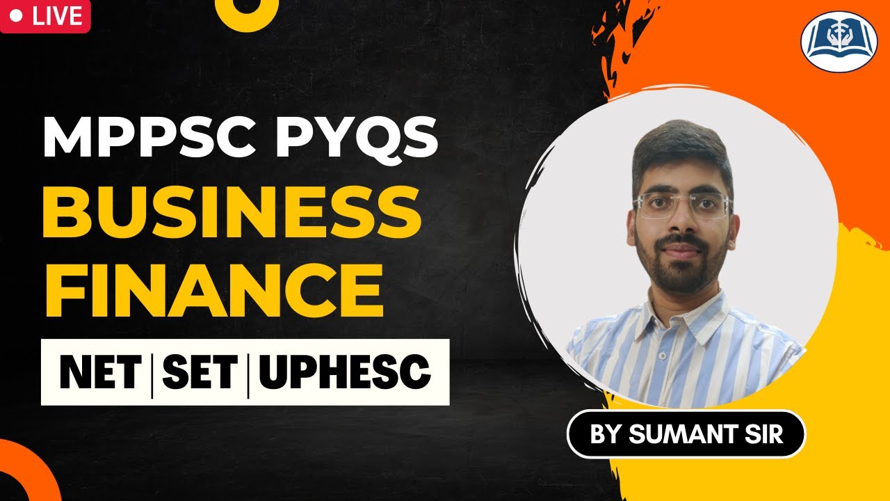 Business Finance PYQs | UGC NET | SET | UPHESC | MPPSC AP Commerce