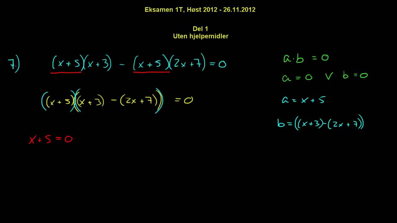 7 - Forenklet andregrads likning - 1T Eksamen H2012, Del 1