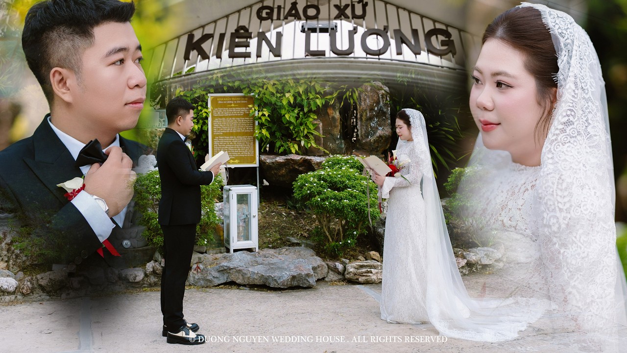 LỄ NHÀ THỜ KIÊN LƯƠNG // THẾ CÔNG & LAN ANH