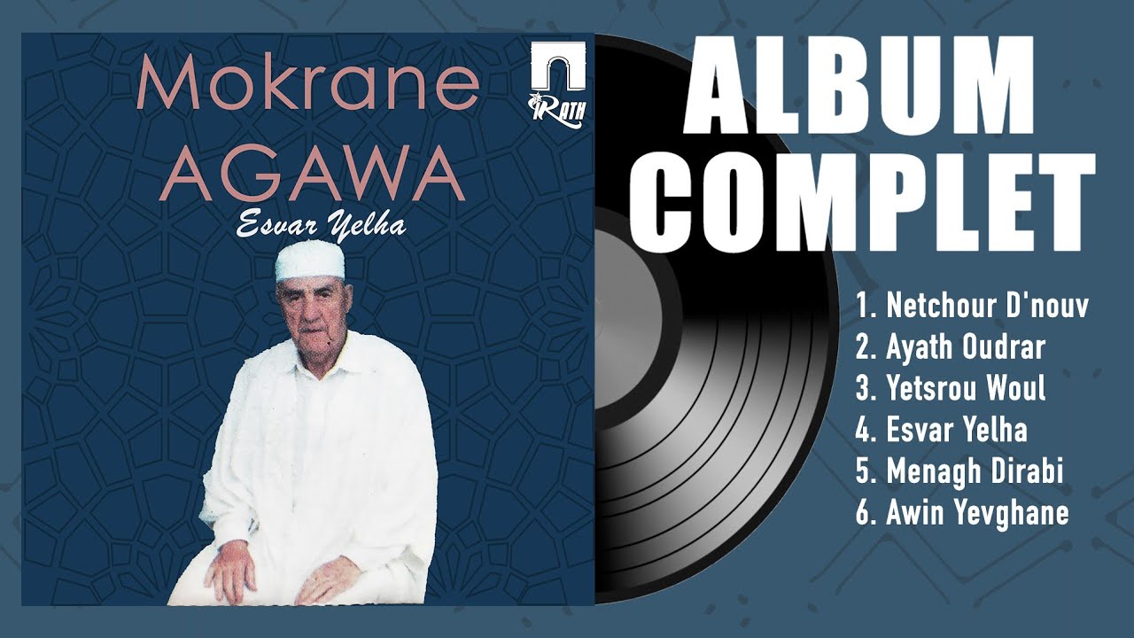 Mokrane Agawa [ Album Complet ] Lexwan