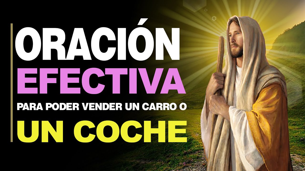 🙏 Oración fuerte para vender o comprar un carro, moto u otro vehiculo 🚗