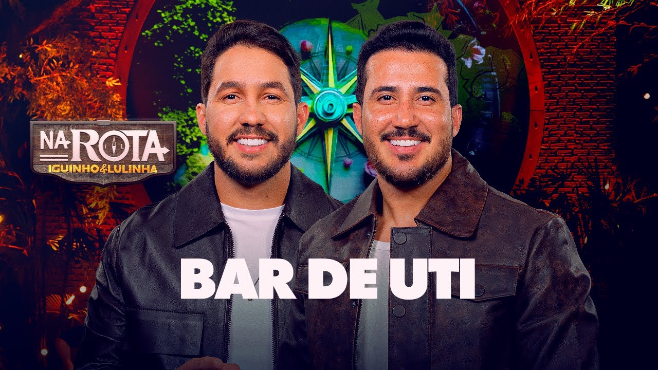BAR DE UTI - Iguinho e Lulinha (DVD Na Rota)