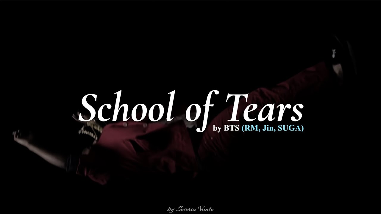 BTS (RM, Jin, SUGA) - 'School of Tears (학교의눈물)'  - English Lyrics