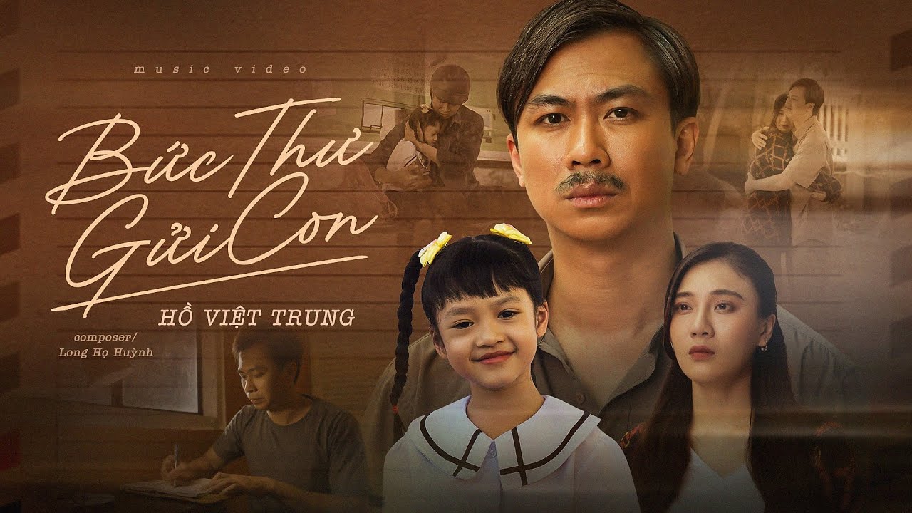Bức Thư Gửi Con | Hồ Việt Trung x con gái Xí Muội (Official M/V)