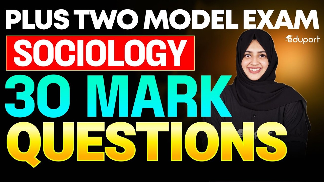 Plus Two Sociology | 30 Mark Questions | Eduport Plus Two