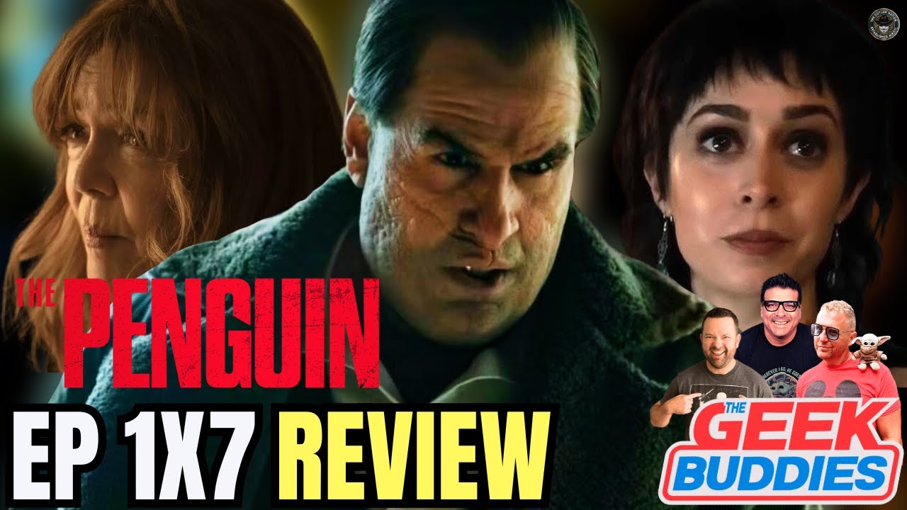 THE PENGUIN EP 1x7 Spoiler Review! | The Batman | DC | MAX