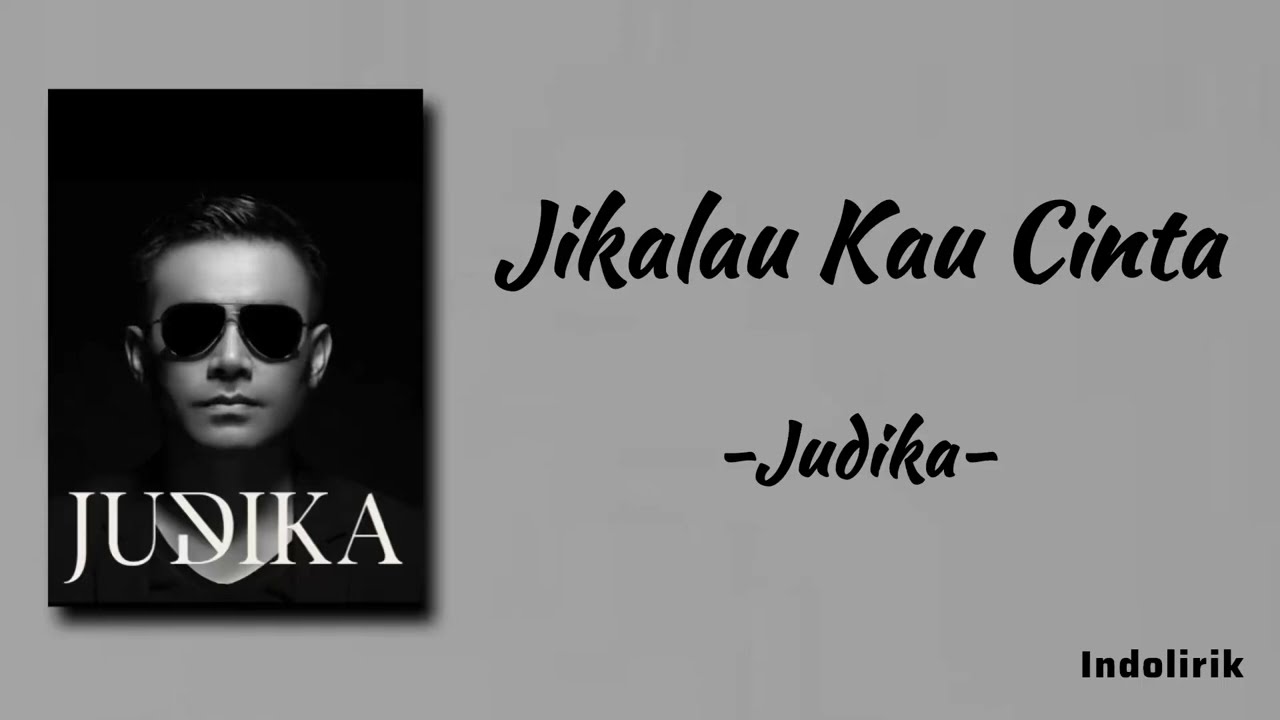 Judika - Jikalau Kau Cinta | Lirik Lagu