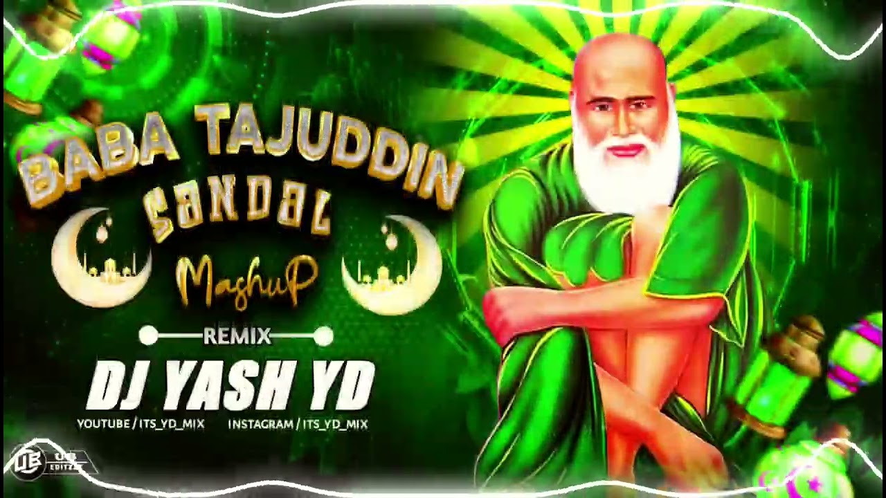 Sandal Dhumal Banjo Mashup | Baba Tajuddin Special | Sawari Dhun x Sailani| Dj Yash YD x Dj Rahul AB
