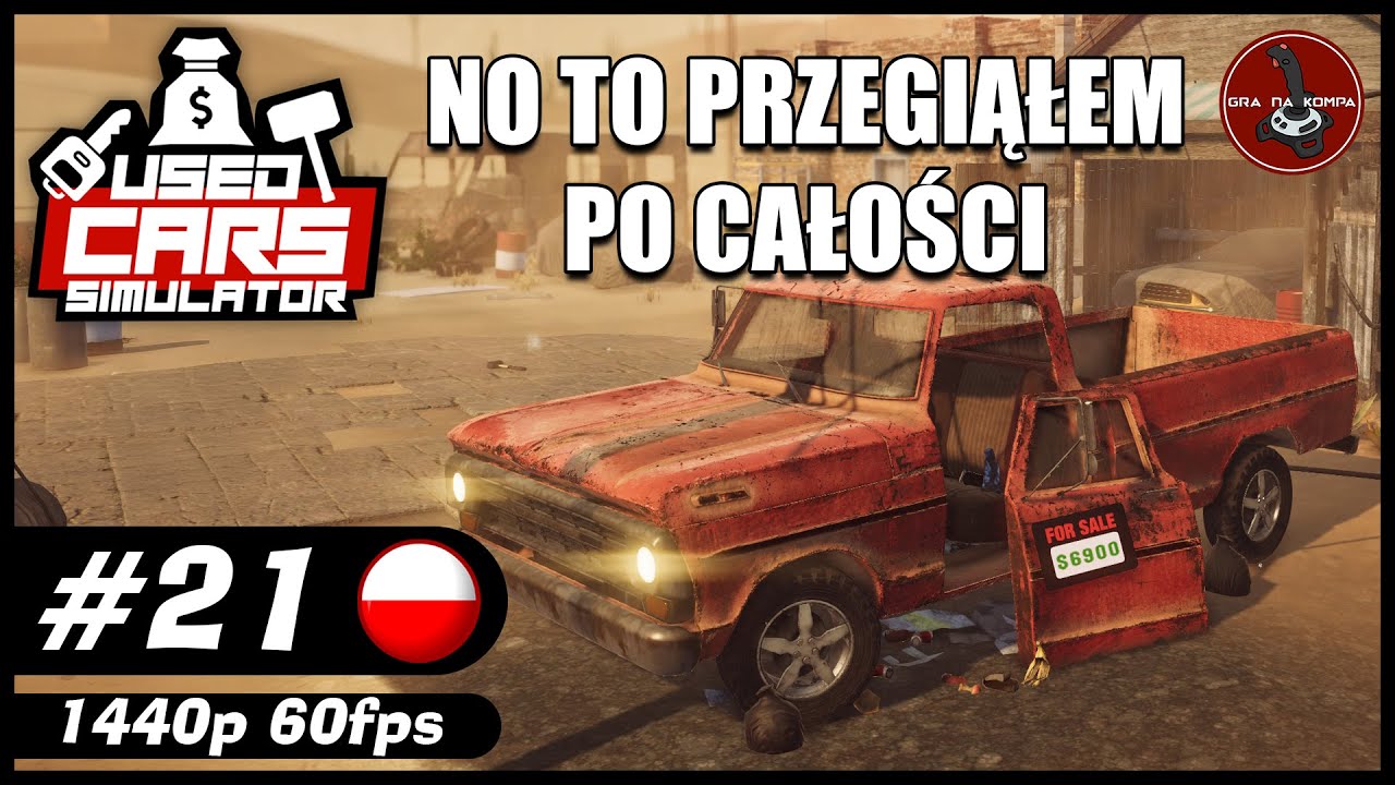 No to przegiąłem po całości || #21 || Used Cars Simulator gameplay PL