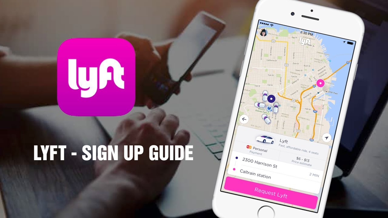Lyft - Sign up Guide
