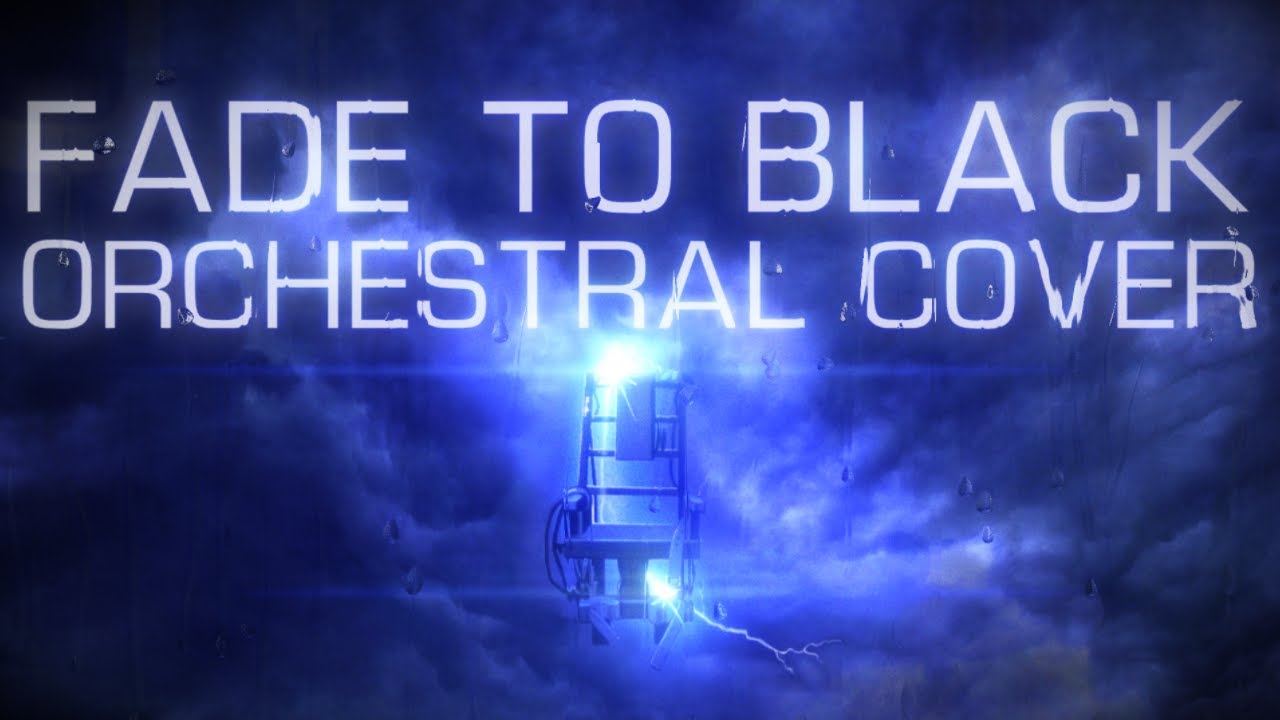 Metallica - Fade to Black (Orchestral Cover)