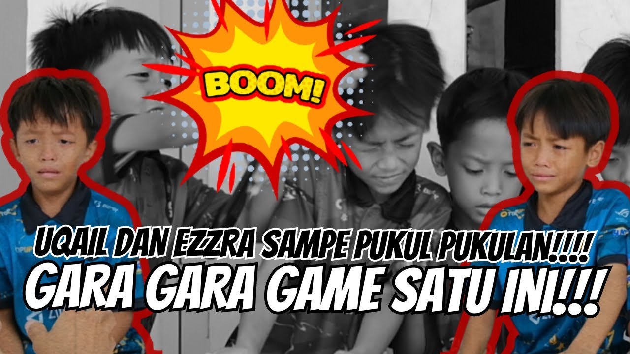 INI SIH UDAH PARAH BANGET!! EZZRA & UQAIL SAMPE PUKUL PUKULAN GARA GARA GAME INI!!