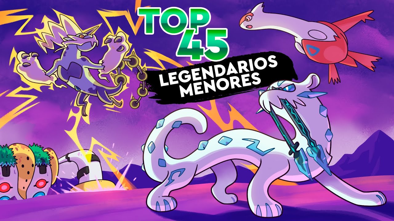 TOP 45 MEJORES POKÉMON LEGENDARIOS MENORES