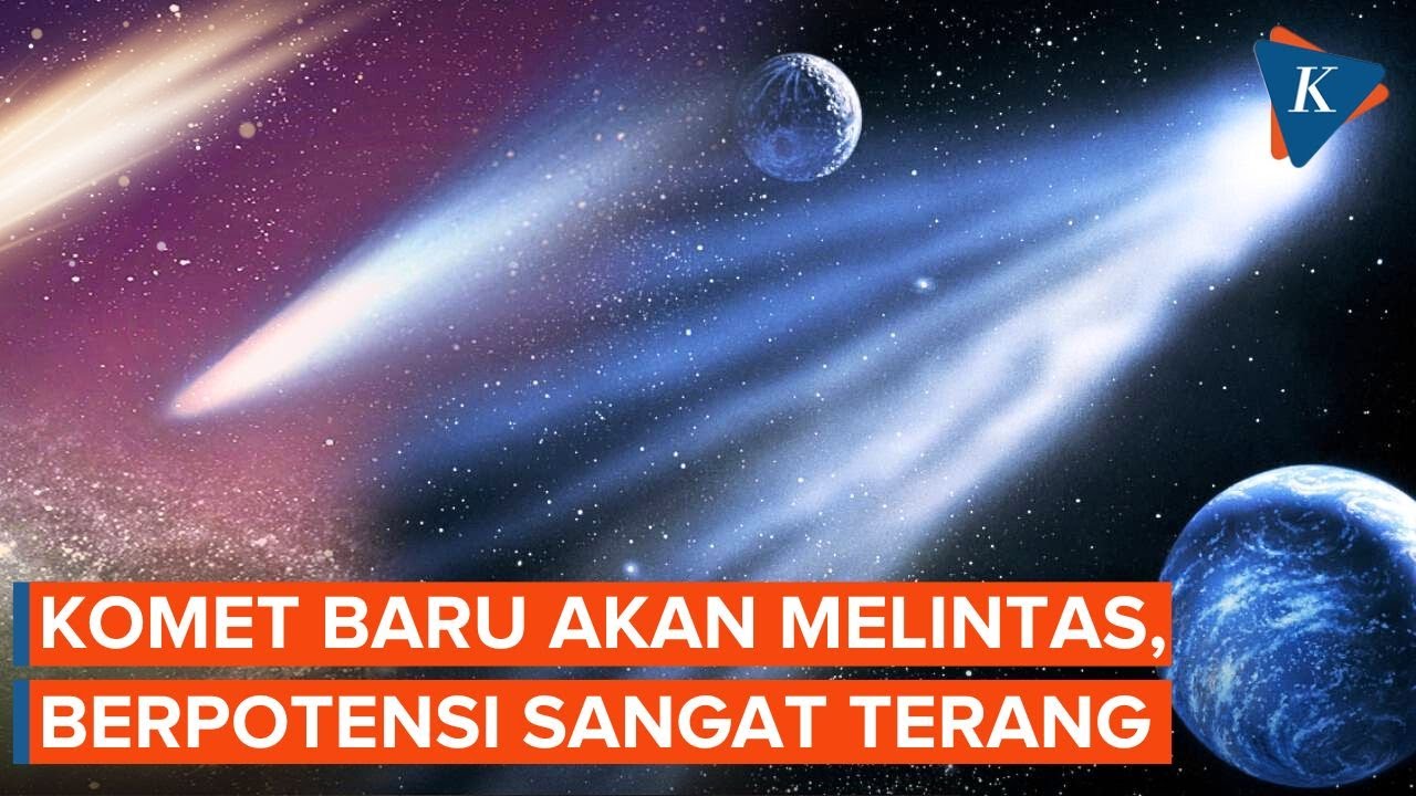 Komet Baru Bisa Lebih Terang dari Bulan Purnama, asal Tak Hancur oleh Matahari