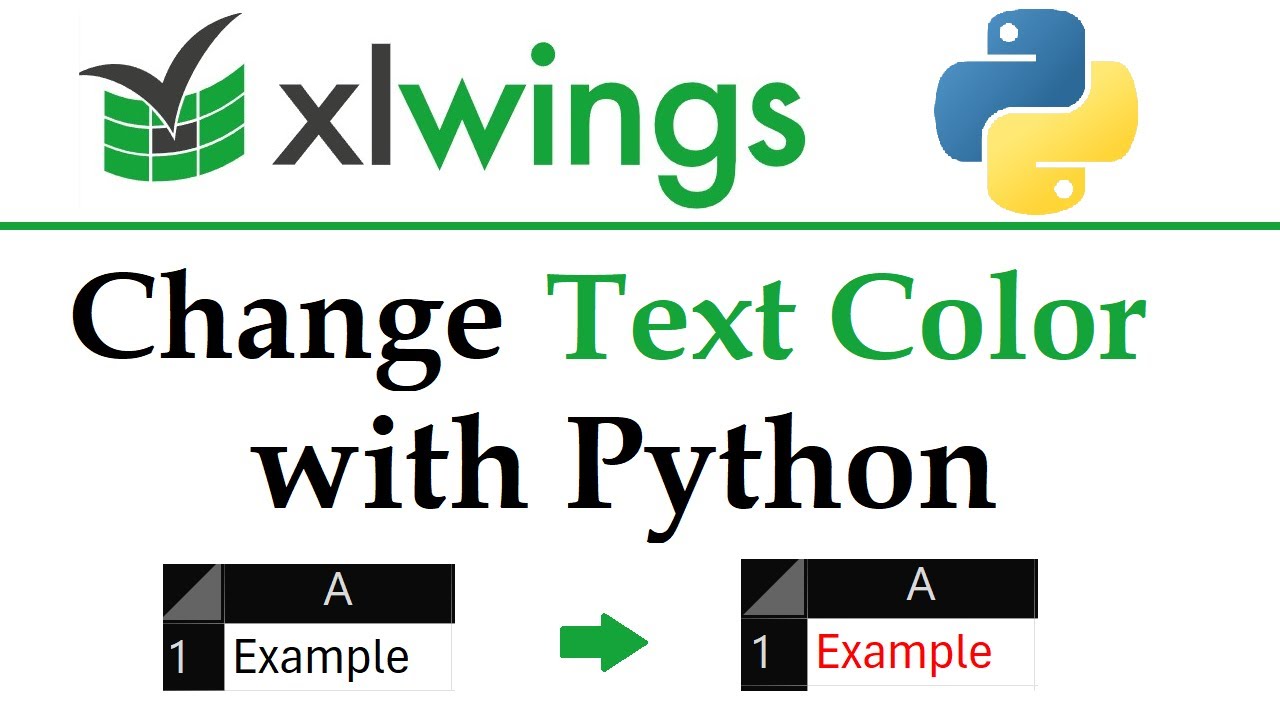 xlwings - Changing Text Color in an Excel Workbook with Python | Data Automation