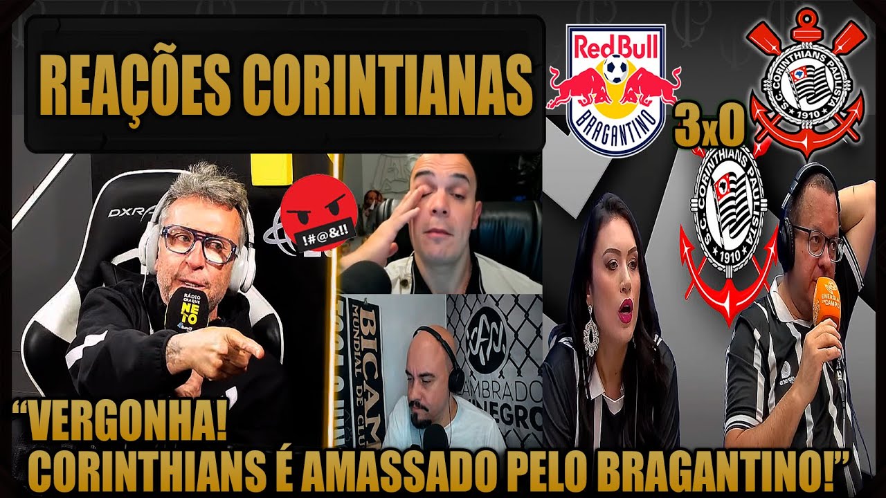REAÇÕES dos CORINTIANOS - RB BRAGANTINO 3x0 CORINTHIANS - PAULISTÃO 2026 - VAMOS RIR DO CORINTHIANS!