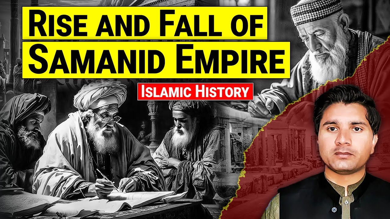 99. The Rise of the Samanid Empire: Builders of Islamic Civilization