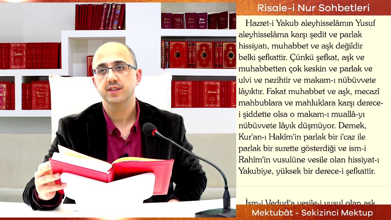 Risale-i Nur Sohbetleri - 01.03.2021 - Aşka mı Muhtâcız, Şefkate mi ?