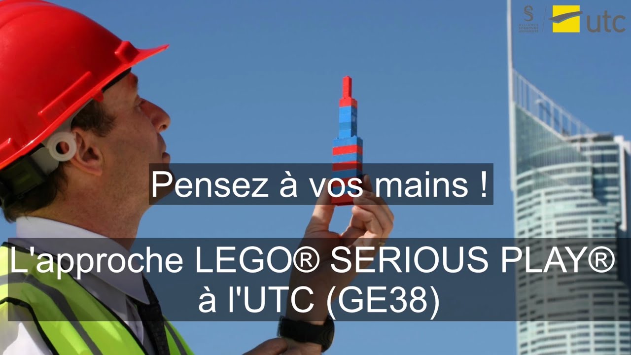 L'approche Lego® Serious Play® à l'UTC (GE38)