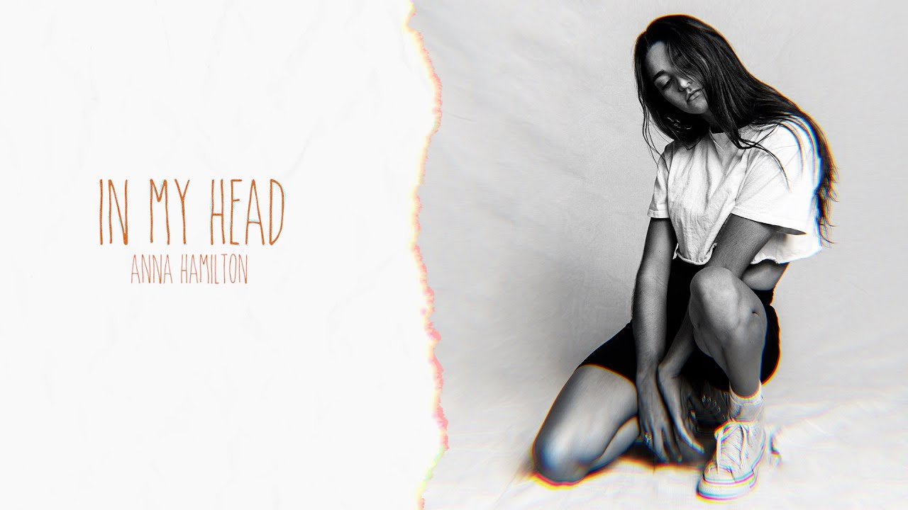 Anna Hamilton - In My Head (Lyric Video)