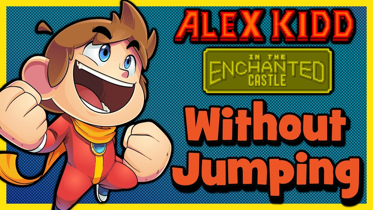 Can You Beat Alex Kidd in the Enchanted Castle Without Jumping?