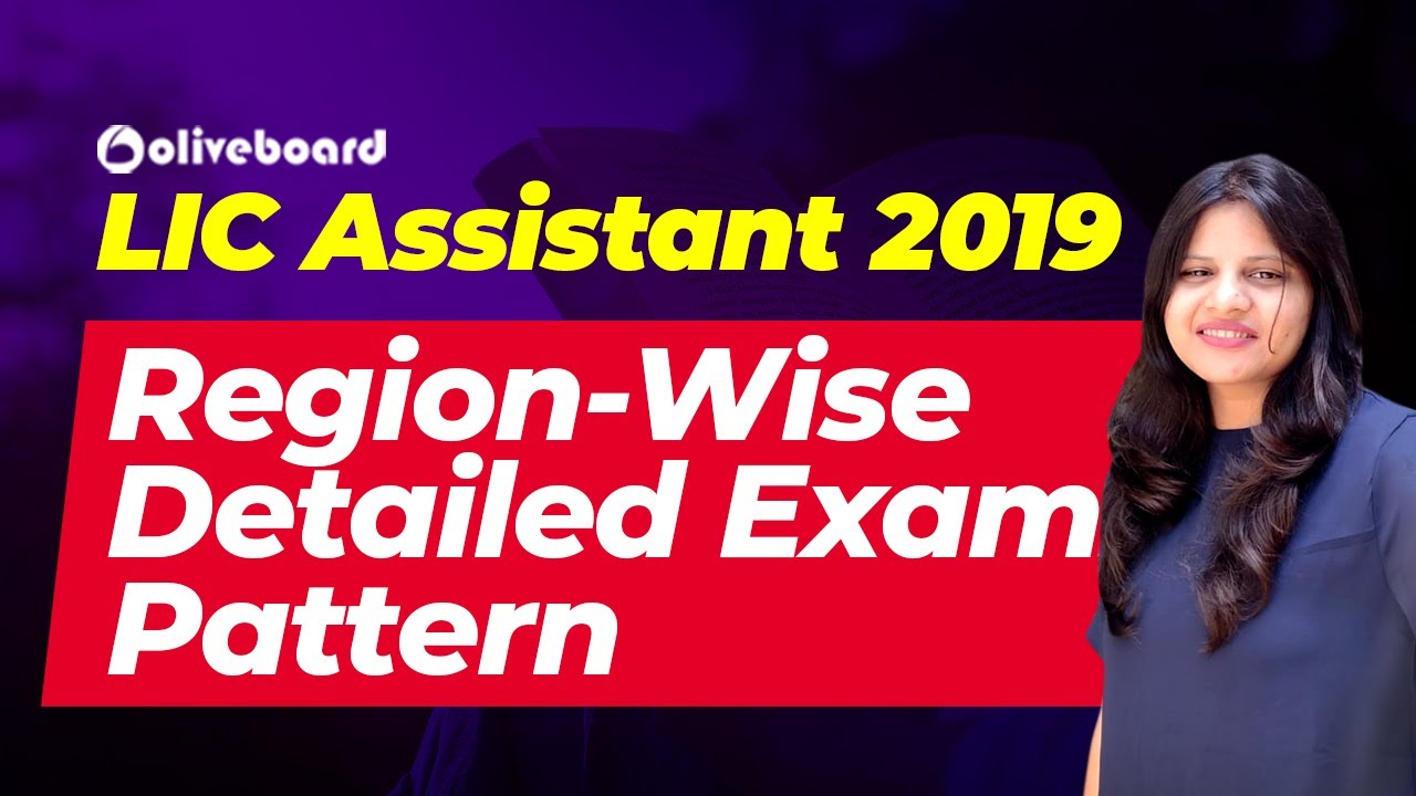 LIC Assistant 2019 | Region-Wise Exam Pattern
