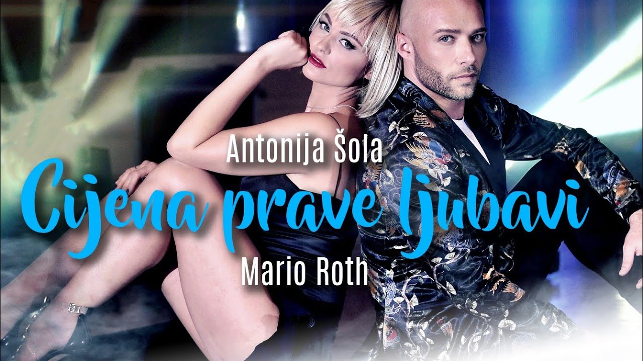 Antonija Šola & Mario Roth - Cijena prave ljubavi (Official video 2020)