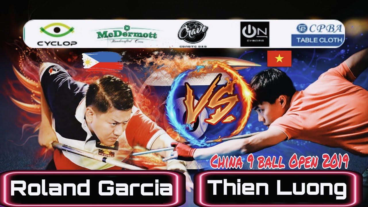 【Pool Live】China Open 2019 - Roland Garcia Vs Luong Duc Thien - Race to 9