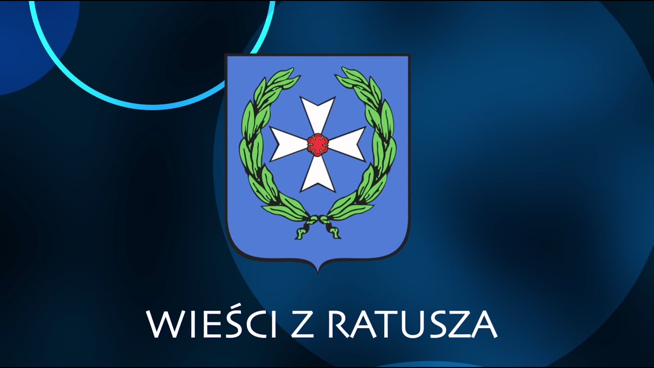 Wieści z Urzędu Miasta  09.06.2022 r.